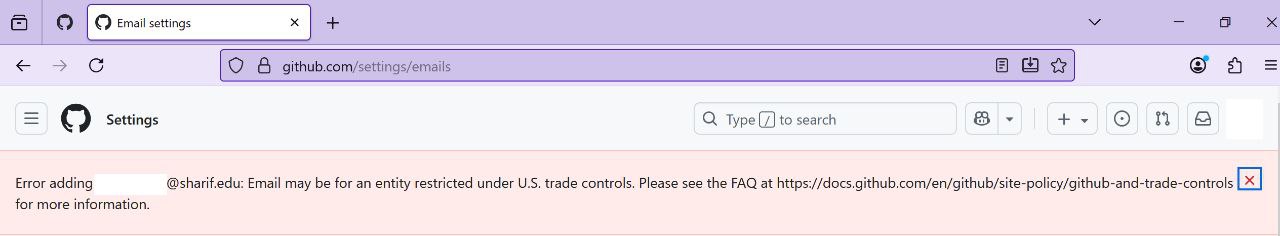 /images/sharif-github-sanctions.jpg تصویری از محیط مرورگر فایرفاکس که در آن گیتهاب ایمیل منتهی به @sharif.edu را نمیپذیرد